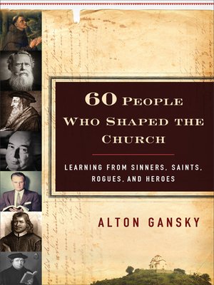cover image of 60 People Who Shaped the Church